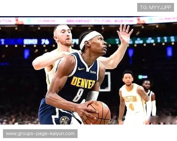 掘金板凳深度在末节助力球队胜出